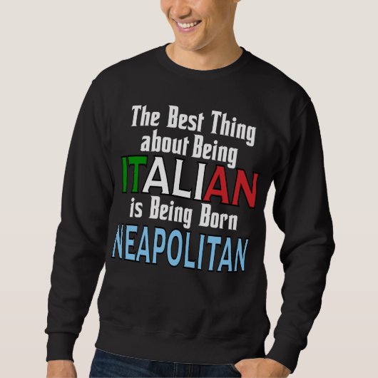 生最高のきることイタリアン スウェットシャツ (正面)