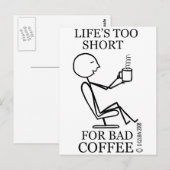 生活が短過ぎて悪いコーヒーには向かない! ポストカード (正面/裏面)