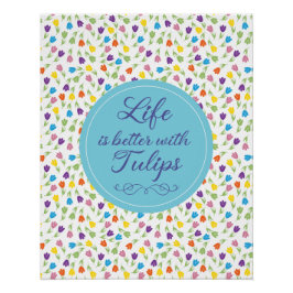生活はチューリップで良い – パタカラフルーン ポスター