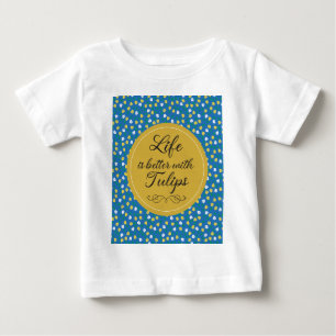 生活はチューリップで良い – 青い黄色のパターン ベビーTシャツ