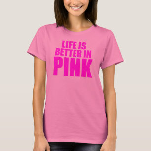 生活はピンクの方が良い Tシャツ