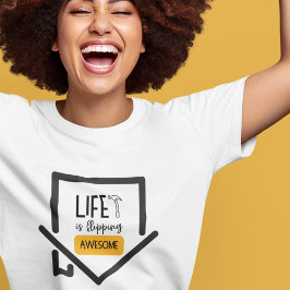 生活は家のフリッ素晴らしパーTシャツをフリップしている トライブレンドTシャツ