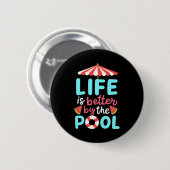 生活泳ぐ人はプールの方が良い 缶バッジ (正面&裏面)