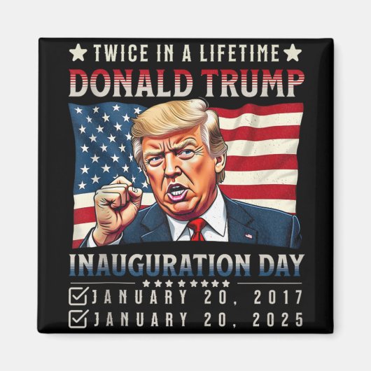 生涯で2回トランプ大統領就任式D マグネット (正面)
