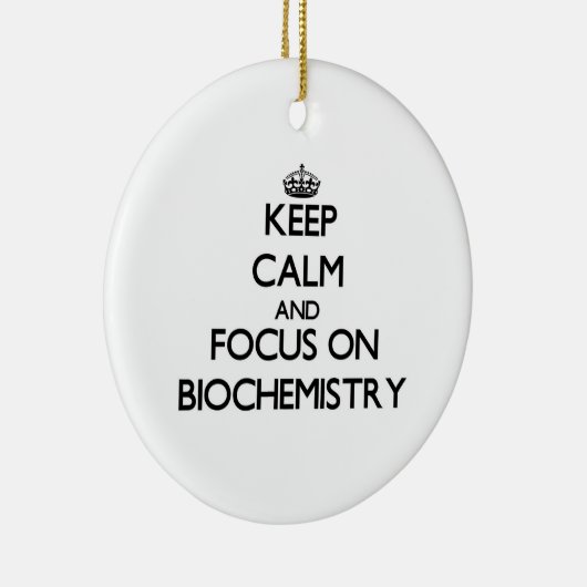 生物化学の平静そして焦点を保って下さい セラミックオーナメント (右)