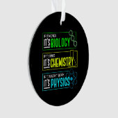 生物化学物理おもしろい学おたく オーナメント (正面)