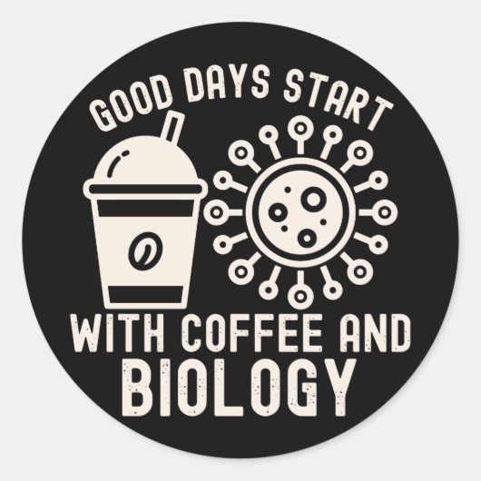 生物学とコーヒーで始まる良い一日 ラウンドシール (正面)