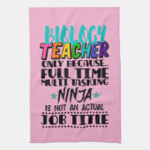 生物学の先生はフルタイムの場合のみ数々の キッチンタオル (縦)