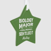 生物学大専攻の学カッコいいは好きな人のみ オーナメント (正面)