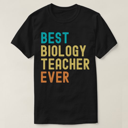 生物学最高の先生Ever 1 Tシャツ (デザイン正面)