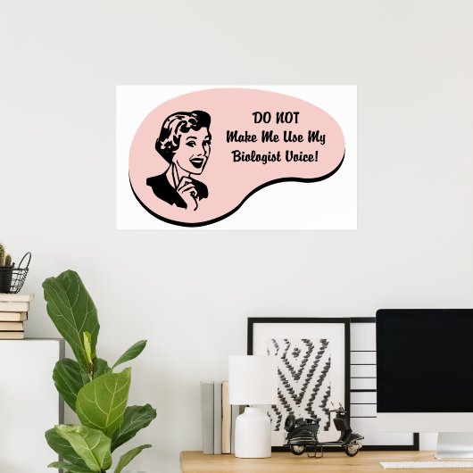 生物学者の声 ポスター (ホームオフィス)