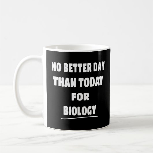 生物学者は今日に比べて生物学の日に劣らない コーヒーマグカップ (左)