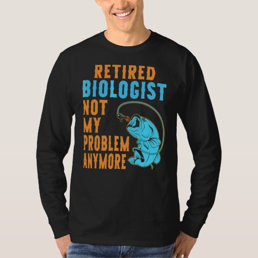 生物学者退職した魚釣り退職 Tシャツ (正面)