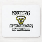 生物学者…普通の人と同じだ頭が切れるけ マウスパッド (正面)