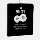 生物学 – 生物学で唯一の科学の賜物 セラミックオーナメント (右)