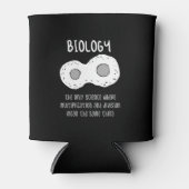 生物学 – 生物学で唯一の科学の賜物 缶クーラー (正面)