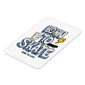 生生まれ活に乗るためにスケートをする マグネット (左側)