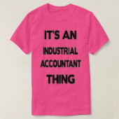 産業会計士ギフト男性へプレゼント女性1 Tシャツ (デザイン正面)