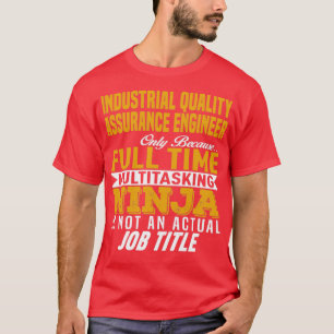 産業品質保証エンジニア1 Tシャツ