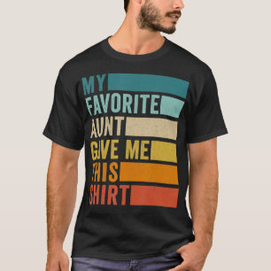 甥か姪お気に入りの与えの叔母 Tシャツ