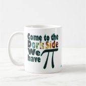 田舎くさい人の側面に来られて、私達はPiを有します コーヒーマグカップ (左)