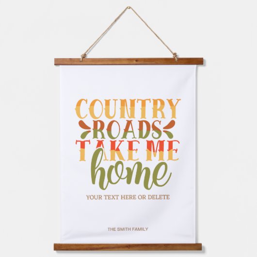 田舎道は私を家に連れて行モダンく 吊り下げ型タペストリー (正面)