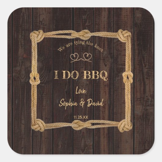 田舎風ロープ ウェディング 結婚するんだ BBQ スクエアシール (正面)