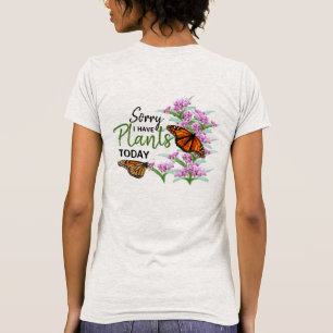 申し訳ございません今日は植物を持っています湿地ミルクウィード(昆虫 Tシャツ