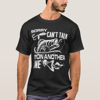 申し訳ございません別の回線魚釣りで話すことができまおもしろいせん Tシャツ