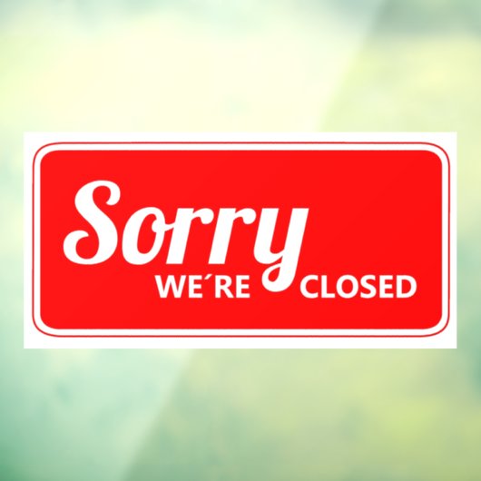 申し訳ございません。ストアのウィンドウが閉じています ウィンドウサイン (シート3)