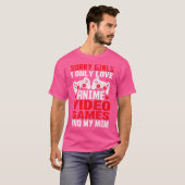 申し訳ないけどアニメとゲームとママが好き Tシャツ (正面フル)