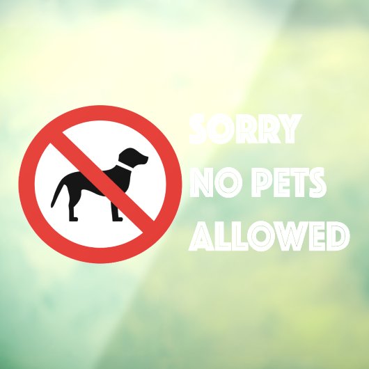 申し訳なく存じないが、犬は倉庫の窓にサインを入れない ウィンドウサイン (シート3)