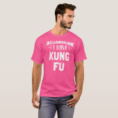 申し訳なく存じなくてカンフーギフトが無い Tシャツ (正面フル)
