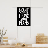 申し訳なく思うプランおもしろい、ゲーム、ビデオゲームゲーマー ポスター (キッチン)