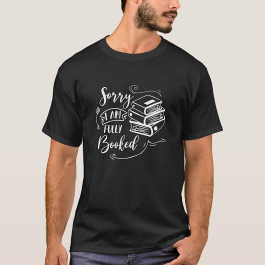 申し訳なく思う私の完全な予約ブックワームの本読み込み読み Tシャツ (正面)
