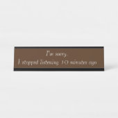 申し訳ストップ聞なくおもしろいのOfficeギフト デスクネームプレート (正面)