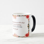 申命記31:8, '恐れてはいけない'マグカップ モーフィングマグカップ (正面右)