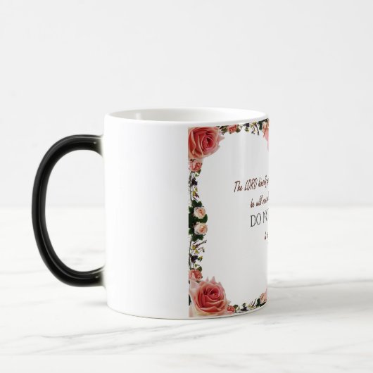 申命記31:8, '恐れてはいけない'マグカップ モーフィングマグカップ (左)