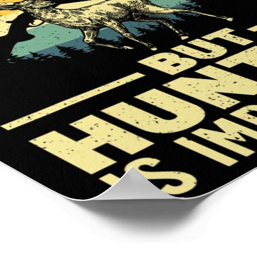 男おもしろいの子のための狩りアート鹿ハンターワイルドルフ ポスター (角)