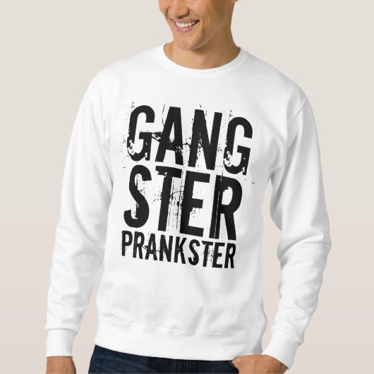 男おもしろいのTシャツギャングPRANKSTER スウェットシャツ (正面)