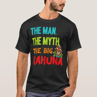 男おもしろい神話の大きなKahuna Tikiはダを削除 Tシャツ