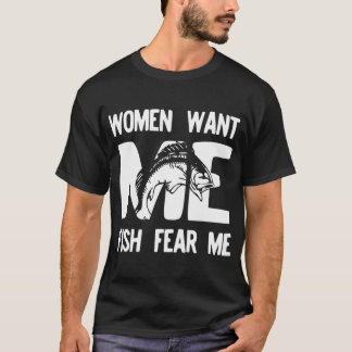 男が着る「女が俺を欲しがる 魚が俺を怖がる」面白いTシャツ Tシャツ