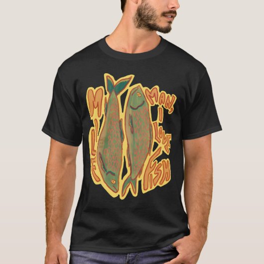男ってやっぱり魚が好き Tシャツ (正面)