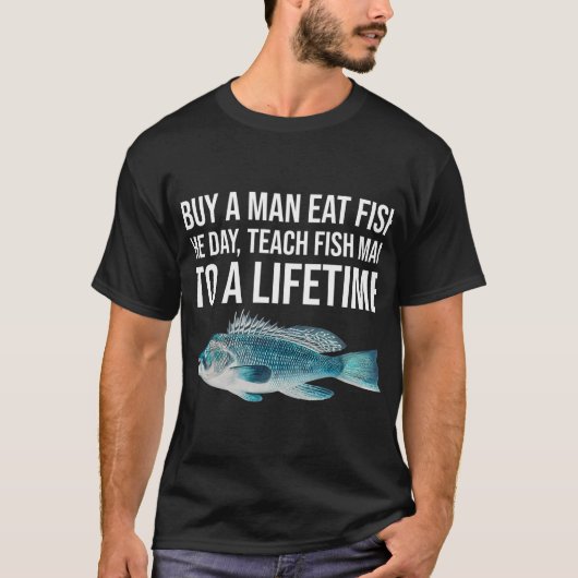 男に魚を食べさせろ Tシャツ (正面)