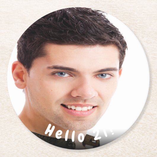 男のための21歳の誕生日の写真こんにちは21 ラウンドペーパーコースター (正面)