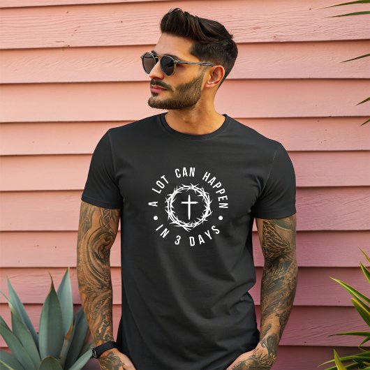 男のクリスチャンが3日で起こりうる Tシャツ