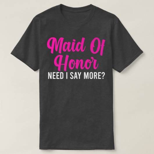 男のベストマン、もっと言う必要ある？花嫁チーム Tシャツ (デザイン正面)