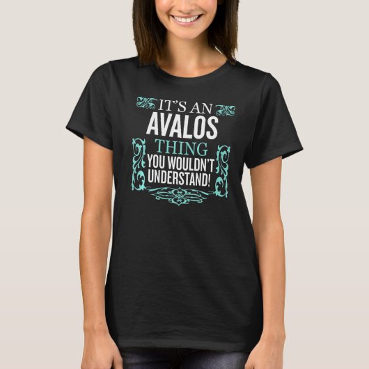 男の人を理解できないのはAVALOSだ Tシャツ (正面)