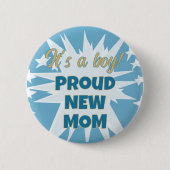 男の子だ！[新誇りを持ったしい母]ボタン 缶バッジ (正面)