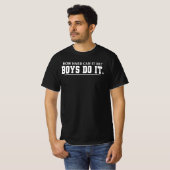 男の子ならできるでしょ 面白Tシャツ 引用 Tシャツ (正面フル)